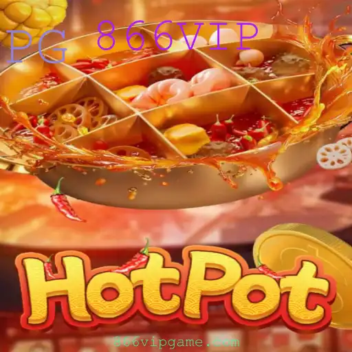 Descubra o Jogo Hotpot: Regras, Introdução e Eventos Atuais Relacionados ao 866VIP