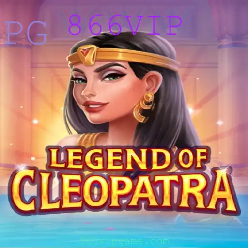 Explorando LegendOfCleopatra com 866VIP: Uma Nova Experiência de Jogo
